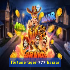 fortune tiger 777 baixar